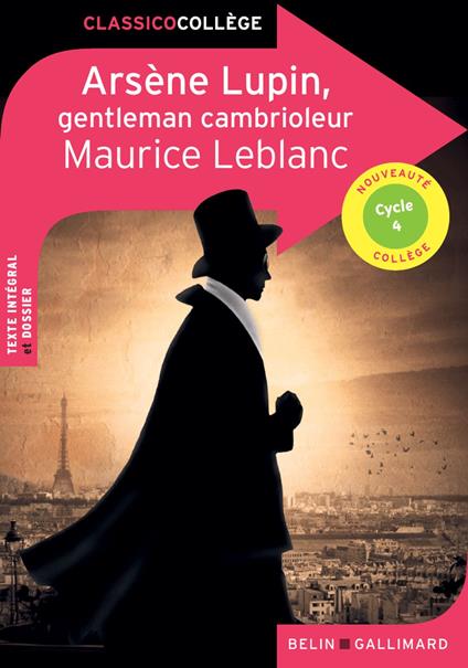 Arsène Lupin, Gentleman cambrioleur - Cédric Hannedouche,Maurice Leblanc - ebook