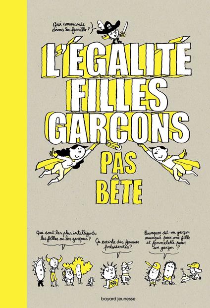 L'égalité filles-garçons pas bête - stéphanie duval,Sandra Laboucarie,Pascal Lemaître - ebook