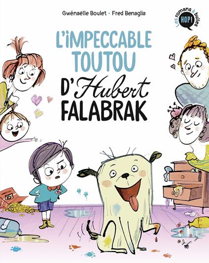 Hubert Falabrak, Tome 01 - Gwénaëlle Boulet,Fred Benaglia - ebook
