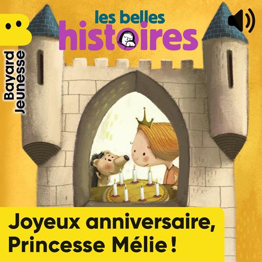 Joyeux anniversaire, Princesse Mélie