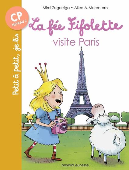 La fée Fifolette visite Paris - Mimi Zagarriga,Alice A. Morentorn - ebook