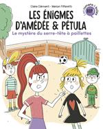 Les énigmes d'Amédée et Pétula, Tome 03