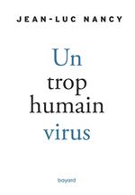 Un trop humain virus