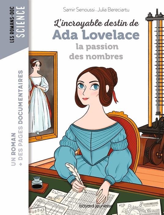 L'incroyable destin d'Ada Lovelace, la passion des nombres - Samir Senoussi,Julia Bereciartu,Nancy Peña - ebook