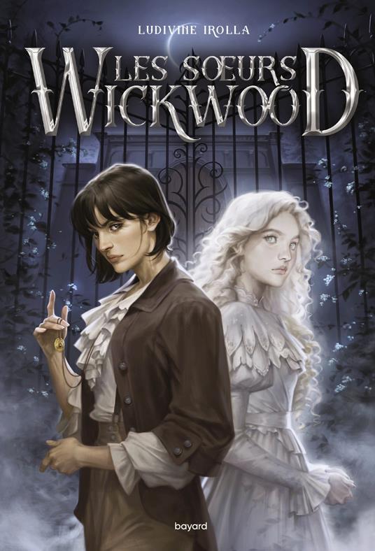 Les soeurs Wickwood - Ludivine IROLLA,Charlie Bowater - ebook