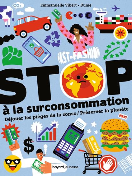Stop à la surconsommation/ Préserver la planète - Emmanuelle Vibert,DUME - ebook