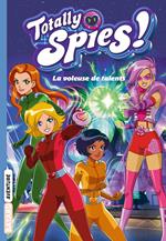 Totally Spies, Tome 02