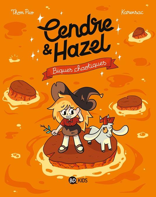 Cendre et Hazel, Tome 07