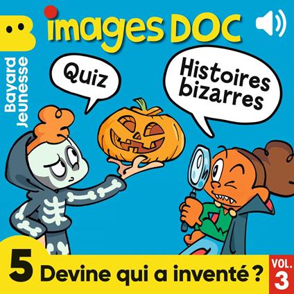 Images Doc - 5 Devine qui a inventé ? Vol. 3