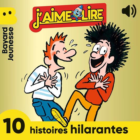 J'aime Lire - 10 histoires hilarantes