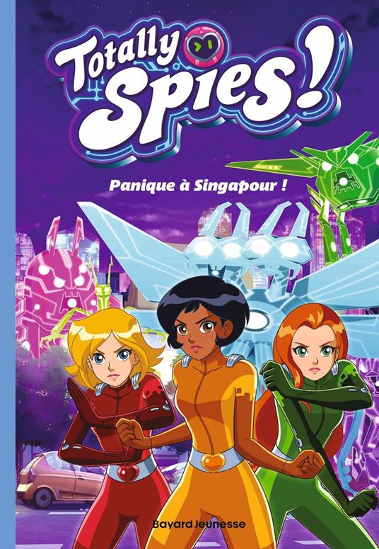 Totally Spies, Tome 04 - Lou Allori - ebook