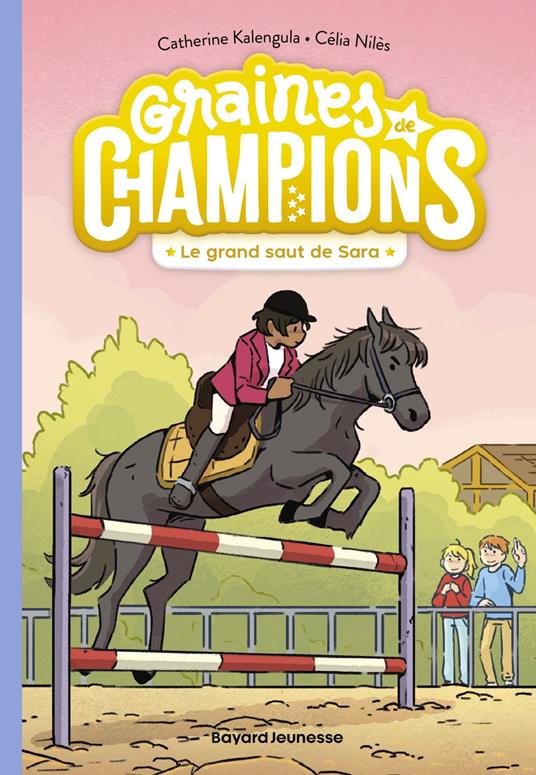 Graines de champions, Tome 04 - Catherine Kalengula,Célia NIlès - ebook