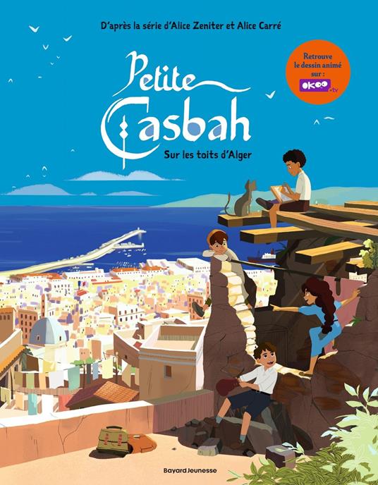 Petite casbah, Tome 01