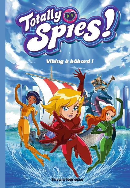 Totally Spies, Tome 05 - Lou Allori - ebook