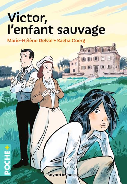 Victor, l'enfant sauvage - Marie-Hélène Delval,Sacha Goerg - ebook