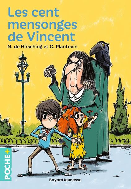 Les cent mensonges de Vincent - Nicolas De Hirsching,Guillaume Plantevin - ebook