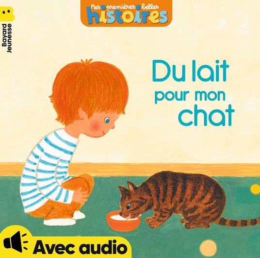 Du lait pour mon chat - PASCALE CHENEL,Mari Torigoe - ebook