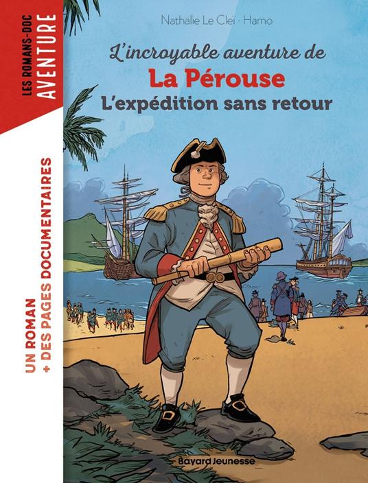 L'incroyable aventure de Lapérouse, l'expédition sans retour - Nathalie LE CLEI,Hamo - ebook