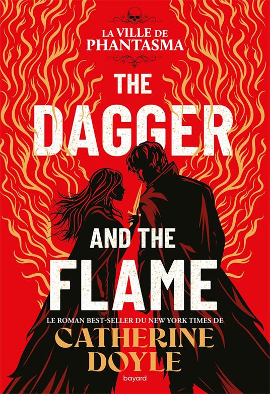 The Dagger and the Flame, Tome 01 - Catherine Doyle,Célia Bourdet,Aylin MANÇO - ebook