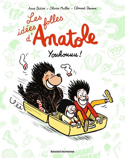 Les idées folles d'Anatole, Tome 04