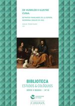 De humilde e ilustre cuna: retratos familiares de la España Moderna (siglos XV-XIX)