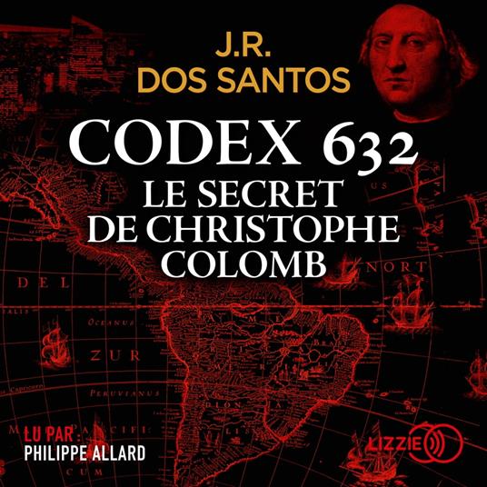 Codex 632 : le secret de Christophe Colomb