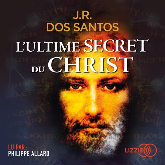 L'Ultime secret du Christ