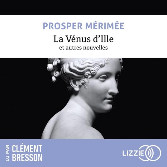 La Vénus d'Ille et autres nouvelles