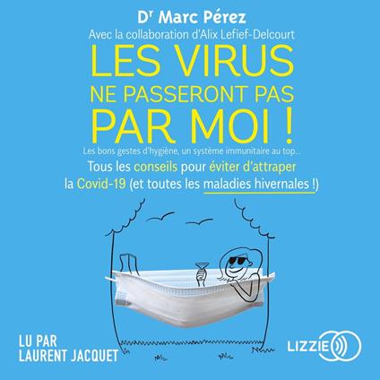 Les virus ne passeront pas par moi !