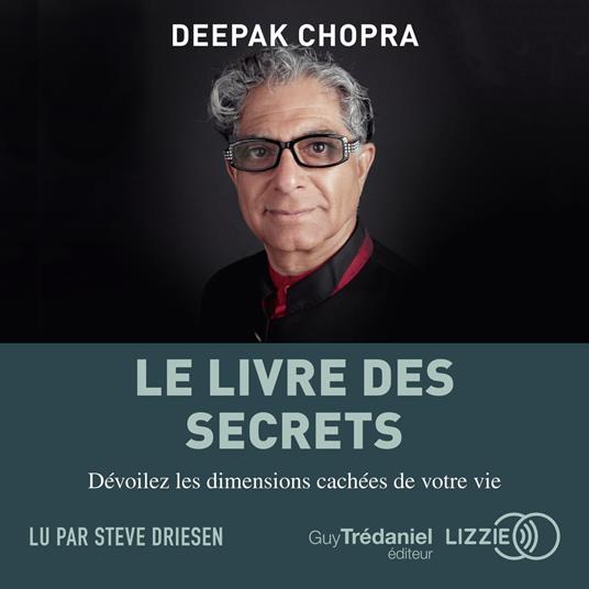 Le livre des secrets - Dévoilez les dimensions cachées de votre vie