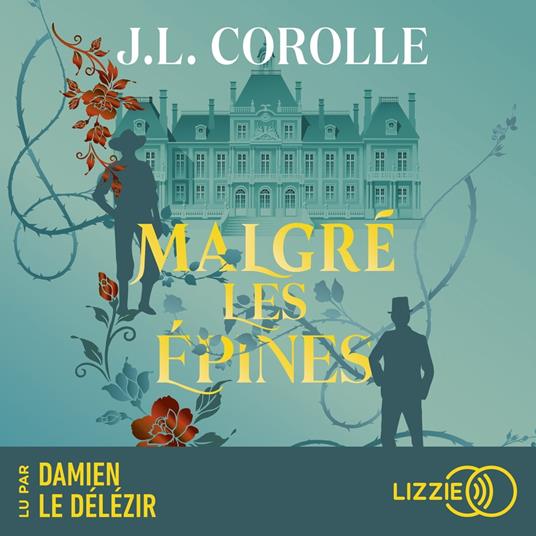 Malgré les épines