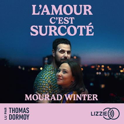 L'amour, c'est surcoté