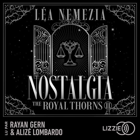 Nostalgia : The Royal Thorns - Tome 2 - La romance dark academia qui a conquis les lecteurs sur Wattpad