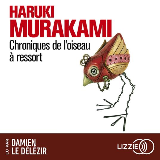 Chroniques de l'oiseau à ressort