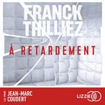 À retardement