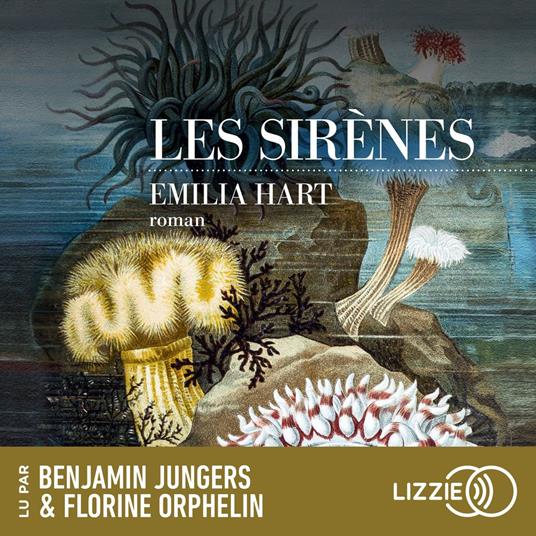 Les Sirènes - Par l'autrice du best-seller La Maison aux sortilèges