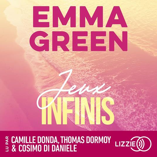 Jeux infinis - Tome 4 - La saga culte d'Emma Green
