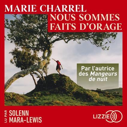 Nous sommes faits d'orage - Par l'autrice des Mangeurs de nuit