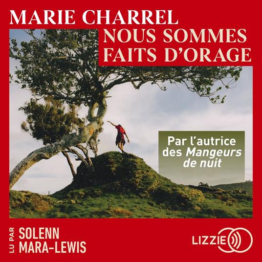 Nous sommes faits d'orage - Par l'autrice des Mangeurs de nuit