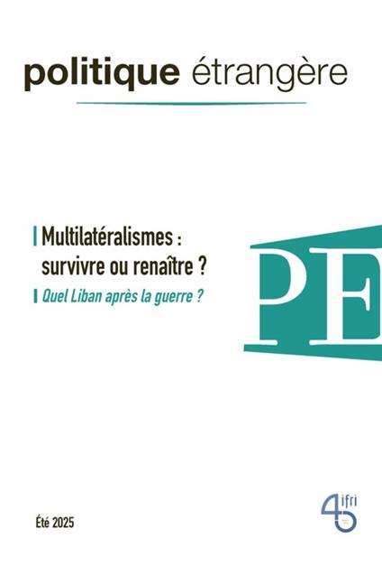 Multilatéralismes : survivre ou renaître ?