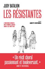 Les Résistantes - L'Histoire inédite des femmes juives dans les ghettos