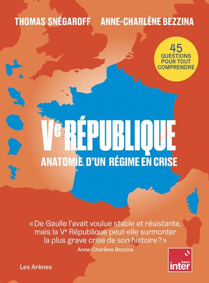 Ve République - Anatomie d'un régime en crise