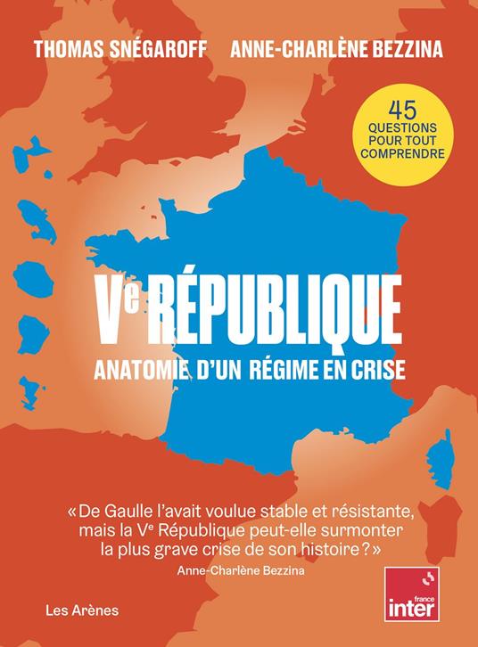 Ve République - Anatomie d'un régime en crise