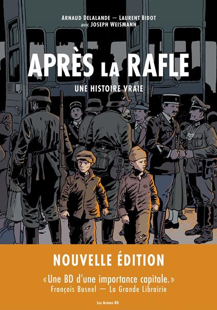 Après la rafle - Une histoire vraie