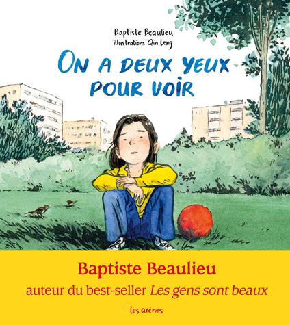 On a deux yeux pour voir - Baptiste Beaulieu,Qin Leng - ebook