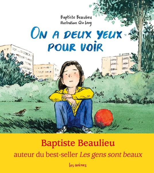 On a deux yeux pour voir - Baptiste Beaulieu,Qin Leng - ebook
