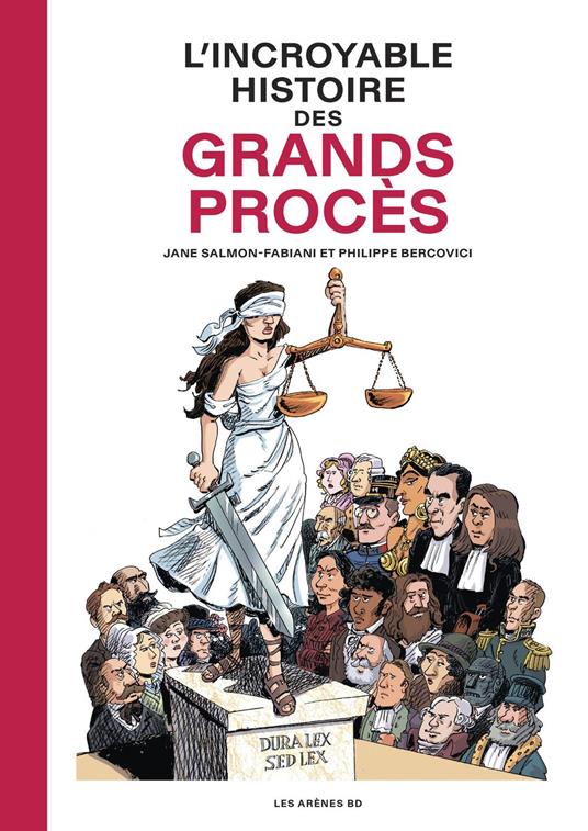 L'Incroyable Histoire des Grands Procès