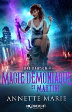 Magie démoniaque et Martini