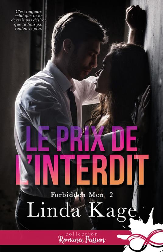 Le prix de l'interdit - Linda Kage,Alexia Vaz - ebook