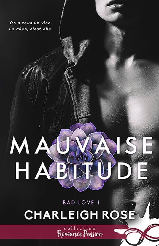 Mauvaise habitude - Charleigh Rose,Marie-Camille Brault - ebook